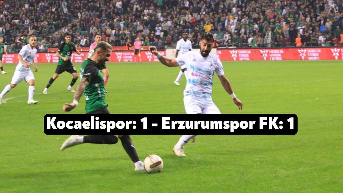 Trendyol 1 Lig Kocaelispor 1 Erzurumspor FK 1 Bağımsız Kocaeli