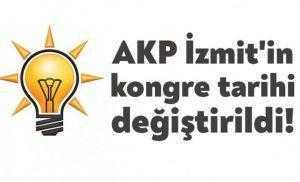 AKP İzmit'in kongre tarihi değiştirildi!
