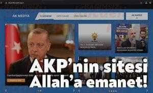 AKP’nin sitesi Allah’a emanet!
