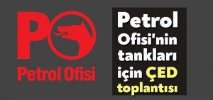 Petrol Ofisi’nin tankları için ÇED toplantısı