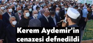 Kocaeli Haber- Kerem Aydemir’in cenazesi defnedildi