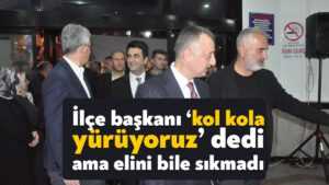 AK Parti Karamürsel İlçe Başkanı Sait Mete, İsmail Yıldırım ile ‘kol kola yürüyoruz’ dedi; elini sıkmadı