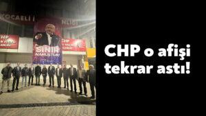 CHP Kocaeli, “sınır namustur” yazılı afişi tekrar astı!