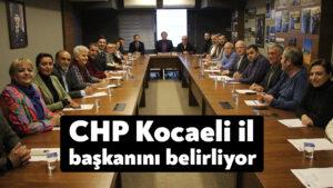 CHP Kocaeli il başkanını belirliyor