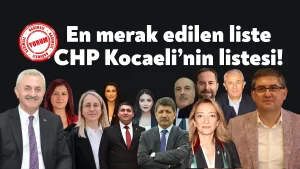 En merak edilen liste CHP Kocaeli’nin listesi!