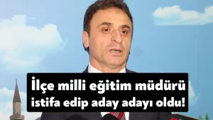 Gebze İlçe Milli Eğitim Müdürü Şener Doğan istifa etti, AK Parti’den aday adayı oldu