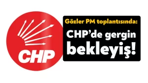CHP Kocaeli’de gergin bekleyiş! Gözler bugünkü PM toplantısında