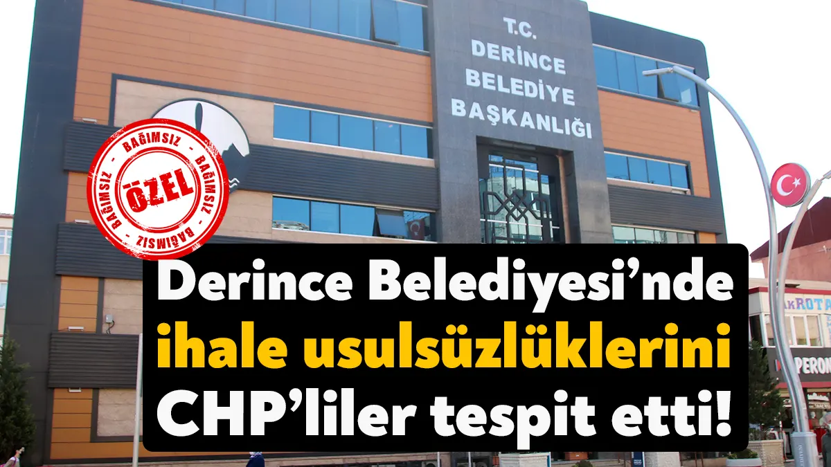 Derince Belediyesi’nde Ihale Usulsüzlüklerini CHP’liler Tespit Etti ...