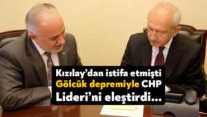 Kızılay eski başkanı Kerem Kınık, Gölcük depremiyle Kılıçdaroğlu’nu eleştirdi!