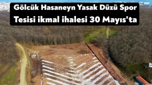 Gölcük Hasaneyn Yasak Düzü Spor Tesisi ikmal ihalesi 30 Mayıs’ta