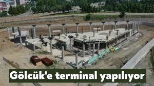 Gölcük’ün yeni terminal binası yapılıyor