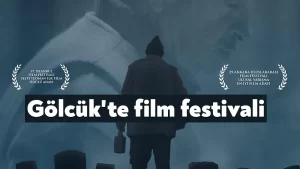 Gölcük’te film festivali