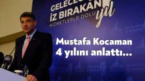 Mustafa Kocaman 4 yılını anlattı!