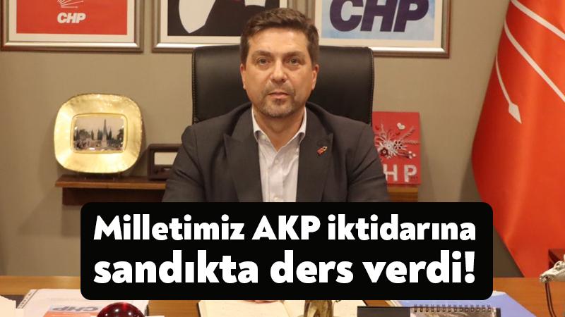 Milletimiz AKP iktidarına sandıkta ders verdi!