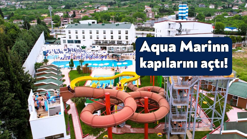 Aqua Marinn Altınova 7 Haziran’da kapılarını açtı!